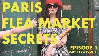 Flea Market Secrets  A Guide to Unknown Paris  Episode 1 [upl. by Redliw270]