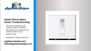 Stiebel Eltron Water Heater Troubleshooting [upl. by Ellehcirt514]