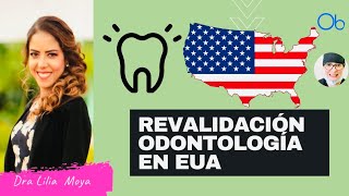 Pasos para revalidar estudios de Odontología en EUA 🇺🇸 para extranjeros [upl. by Layla750]