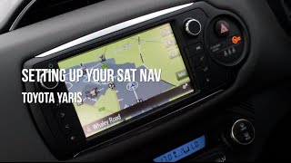 Toyota Yaris  Setting Up Your Sat Nav [upl. by Shiau647]