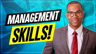 TOP 7 MANAGEMENT SKILLS How to be a GREAT MANAGER [upl. by Sunev242]