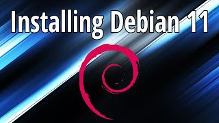 Installing Debian 11 Linux [upl. by Avi878]