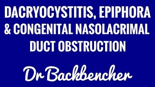 Dacryocystitis Epiphora and Congenital Nasolacrimal Duct Obstruction [upl. by Eico]