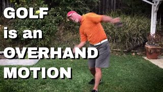 How is a Golf Swing and Overhand Motion [upl. by Tammie]