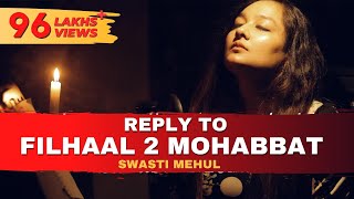 Reply To Filhaal2 Mohabbat  Swasti Mehul [upl. by Herby477]