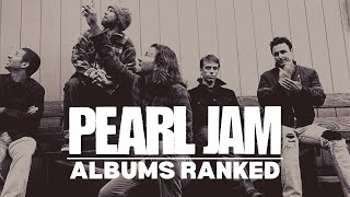 Pearl Jam Albums Ranked From Worst to Best [upl. by Ytsirc]