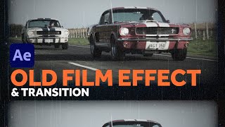 Custom Old Film Effect amp Transition  After Effects Tutorial [upl. by Ttenyl]