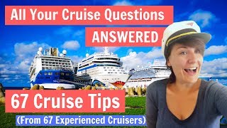 67 Cruise Tips from 67 Cruisers Everything You Need to Know [upl. by Ceporah]