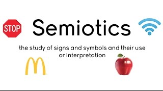 Semiotics Lesson [upl. by Animas]