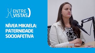 Paternidade Socioafetiva  EntreVistas [upl. by Pani]