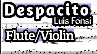 Despacito Flute or Violin Sheet Music Backing Track Play Along Partitura [upl. by Otreblaug]