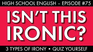 3 types of irony – Do you know the difference [upl. by Ades]