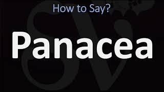 How to Pronounce Panacea CORRECTLY [upl. by Mercola]