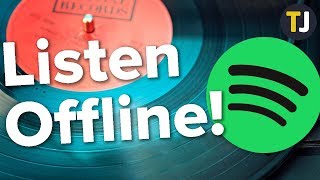 How to Play Music Offline with Spotify [upl. by Brenner]