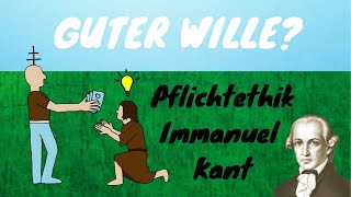 Die Pflichtethik von Immanuel Kant [upl. by Nabroc]