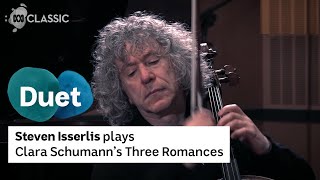 Steven Isserlis plays Clara Schumanns Three Romances [upl. by Assirahs]