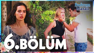 Bodrum Masalı  6 Bölüm  FULL BÖLÜM [upl. by Deppy]