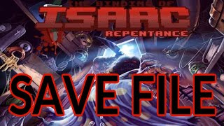 The Binding Of Isaac Repentance Save File  All Afterbirth Content Unlocked [upl. by Aiciled]