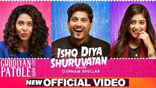 Ishq Diya Shuruvatan  Gurnam Bhullar  Sonam Bajwa  Guddiyan Patole  Now In Cinemas [upl. by Neelehtak]