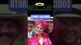 ATORES VIVOS E FALECIDOS ROQUE SANTEIRO novela atoresbrasileiros curiosidades noticias [upl. by Ideih]