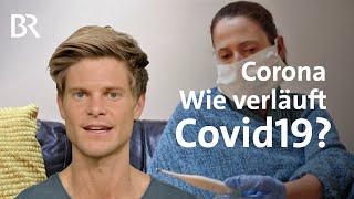 Corona Wie ist der typische Verlauf von Covid19 als Krankheit  Coronavirus  BR [upl. by Nalepka]