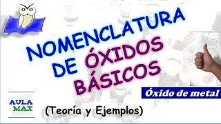 Nomenclatura de Oxidos Basicos [upl. by Kwok]