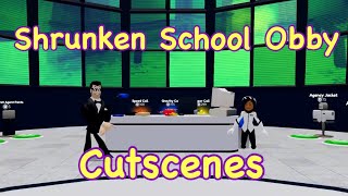 Shrunken School Obby Cutscenes [upl. by Lidstone]