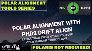 PHD2 Polar Alignment Polaris NOT Required [upl. by Nitsirc541]