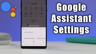 How to Adjust Your Google Assistant Settings [upl. by Acirej277]