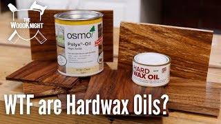 WTF are Hardwax Oils [upl. by Garrett]