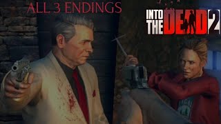 Into The Dead 2 All Endings Bad Ending Good Ending and the Best Ending [upl. by Bello]