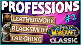 Classic Vanilla WoW Professions OverviewGuide Tailoring Leatherworking Blacksmithing [upl. by Idas]