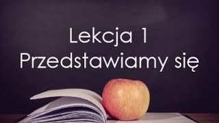 Język Polski Lekcja 1  Przedstawiamy się [upl. by Aimehs]