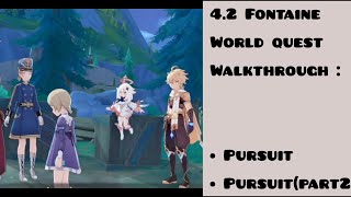 Pursuit GENSHIN IMPACT  World Quest Part 1 2 walkthrough GenshinImpact [upl. by Alleira195]