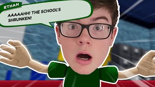 AAAAAH THE SCHOOLS SHRUNKEN Roblox [upl. by Hymie]