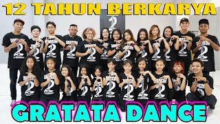 GRATATA TIKTOK DANCE REMIX  ZUMBA  JOGET  GOYANG  SENAM  VIRAL  TAKUPAZ DC 12th ANNIVERSARY [upl. by Neelram]