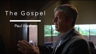 The Gospel  Paul Washer  HeartCry Missionary Society [upl. by Clayton104]