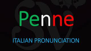 How to Pronounce Penne CORRECTLY Italian Pasta Pronunciation [upl. by Inverson]