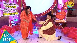 Taarak Mehta Ka Ooltah Chashmah  Episode 1607  Full Episode [upl. by Aidul]