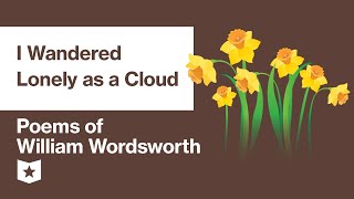 Poems of William Wordsworth Selected  I Wandered Lonely as a Cloud [upl. by Peterson]