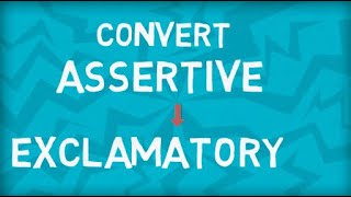 Convert Assertive to Exclamatory Sentence  Transformation of Sentences [upl. by Atrebla]