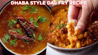 Dhaba Style Dal Fry Recipe [upl. by Aohsoj575]