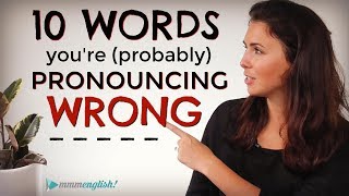 10 English Words Youre probably Mispronouncing  Difficult Pronunciation  Common Mistakes [upl. by Ariec]