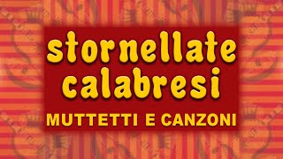 Stornellate Calabresi  Muttetti e canzoni FULL ALBUM [upl. by Giark235]