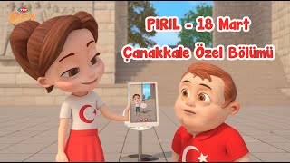 Pırıl  Çanakkale Özel Bölümü  TRT Çocuk [upl. by Werra]