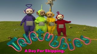 Custom Made Teletubbies Episode A Day For Skipping [upl. by Sanborne483]