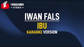 Karaoke Iwan Fals  IBU [upl. by Gupta]