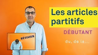 French Partitive Articles  How To Use « DU» «DE LA» in French Les Articles Partitifs [upl. by Friedrick]