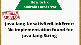 Android Studio  How to fix javalangUnsatisfiedLinkError [upl. by Stearne]