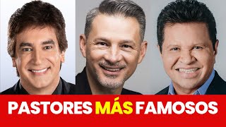 Los 10 PASTORES más FAMOSOS del mundo [upl. by Porche729]